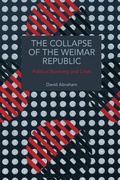 Cover: The Collapse of the Weimar Republic - Haymarket Books