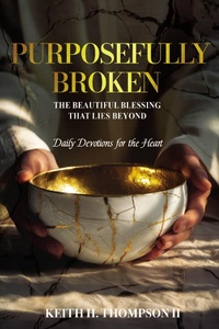 Enlarge image Cover: Purposefully Broken - Fulton Books, Inc.
