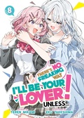 Cover: There's No Freaking Way I'll be Your Lover! Unless... (Light Novel) Vol. 8 - Airship