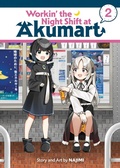Cover: Workin' the Night Shift at Akumart Vol. 2 - Seven Seas Entertainment, LLC