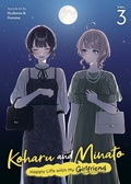 Cover: Koharu and Minato: Happy Life with My Girlfriend Vol. 3 - Seven Seas Entertainment, LLC