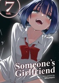 Cover: Someone's Girlfriend Vol. 7 - Seven Seas Entertainment, LLC