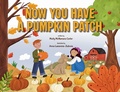 Cover: Now You Have a Pumpkin Patch - Lawley Enterprises LLC