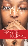 Cover: A Call to Pray - A Call to Pray