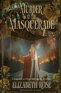 Cover: Murder at the Masquerade - A Harlowe & Fitch Historical Mystery