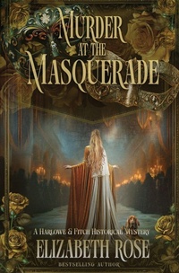 Enlarge image Cover: Murder at the Masquerade - A Harlowe & Fitch Historical Mystery