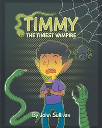 Enlarge image Cover: Timmy the Tiniest Vampire - Publishing Services Consortium, LLC (Psc)