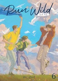 Cover: Run Wild: Sa Ye (Novel) Vol. 6 - Seven Seas Entertainment, LLC