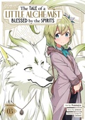 Cover: The Tale of a Little Alchemist Blessed by the Spirits (Manga) Vol. 3 - Seven Seas Entertainment, LLC