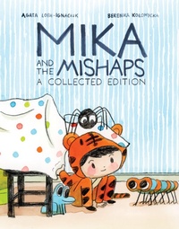 Enlarge image Cover: Mika and the Mishaps: A Collected Edition - Oni Press