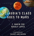 Cover: Claudia's Class Goes to Mars - Institute for Education, Research, and Scholarships