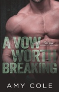Cover: A Vow Worth Breaking - Gasp Media LLC