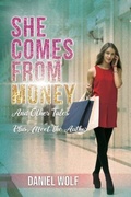 Cover: She Comes from Money - Daniel Wolf