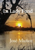 Cover: La Lady Fund - Shawmut Peninsula Press