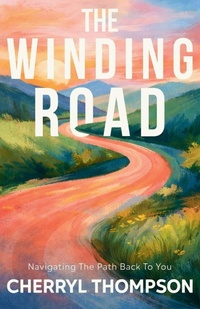 Enlarge image Cover: The Winding Road - Raven and Grace Press