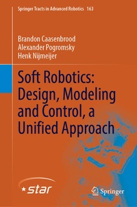 Enlarge image Cover: Soft Robotics: Design, Modeling and Control, a Unified Approach - Springer