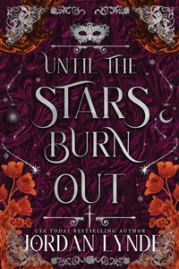 Enlarge image Cover: Until the Stars Burn Out - HarperCollins