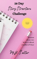 Cover: 28 Day Story Structure Challenge - Daytime Moon Publishing
