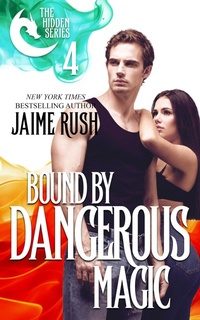 Enlarge image Cover: Bound by Dangerous Magic - Written Musings