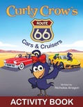 Cover: Curly Crow's Route 66 Cars & Cruisers - Curly Crow