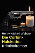 Cover: Die Corbin-Halskette: Kriminalroman - Uksak E-Books