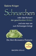 Cover: Schnarchen oder das Konzert der geschluckten Kr&ouml;ten. - BACOPA
