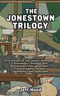 Cover: The Jonestown Trilogy - New Theology School Press