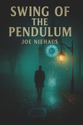 Cover: Swing of the Pendulum - Joe Niehaus