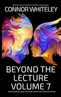Cover: Beyond The Lecture Volume 7: 20 Reflections on Clinical Psychology, Mental Health and Psychotherapy (Clinical Psychology Reflections, #7) - Cgd Publishing