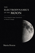 Cover: The Electrodynamics of the Moon - Maria Perera