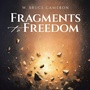 Cover: Fragments to Freedom - Balboa Press