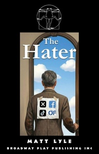 Enlarge image Cover: The Hater - Broadway Play Publishing Inc