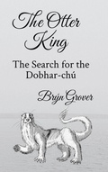 Cover: The Otter King - Br&yacute;n