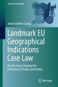 Cover: Landmark EU Geographical Indications Case Law - Springer