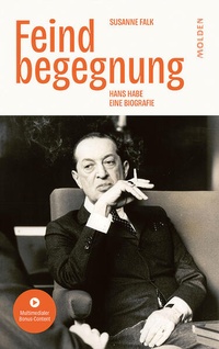 Enlarge image Cover: Feindbegegnung - Molden Verlag in Verlagsgruppe Styria GmbH & Co. KG