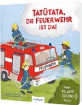 Cover: Mein Klapp-Sound-Buch: Tat&uuml;tata, die Feuerwehr ist da! - Esslinger