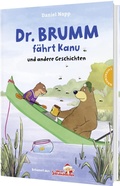 Cover: Dr. Brumm: Dr. Brumm f&auml;hrt Kanu und andere Geschichten - Thienemann