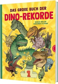 Enlarge image Cover: Das große Buch der Dino-Rekorde - Thienemann