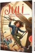 Cover: Juli im Land der Zeitgeister - Thienemann