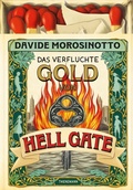 Cover: Das verfluchte Gold von Hell Gate - Thienemann Verlag