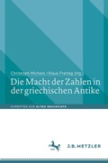 Cover: Die Macht der Zahlen in der griechischen Antike - J.B. Metzler