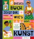 Cover: Dieses Buch zeigt dir, wie's geht: Kunst - E. A. Seemann Verlag
