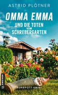 Cover: Omma Emma und die Toten vom Schrebergarten - Gmeiner-Verlag