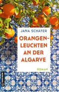 Cover: Orangenleuchten an der Algarve - Gmeiner-Verlag