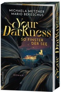 Cover: Your Darkness - so finster der See - Gmeiner-Verlag