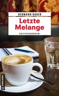 Cover: Letzte Melange - Gmeiner-Verlag
