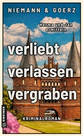 Cover: verliebt, verlassen, vergraben - Gmeiner-Verlag