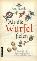 Cover: Als die W&uuml;rfel fielen - Gmeiner-Verlag