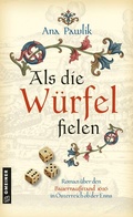 Cover: Als die W&uuml;rfel fielen - Gmeiner-Verlag