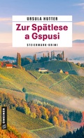 Cover: Zur Sp&auml;tlese a Gspusi - Gmeiner-Verlag